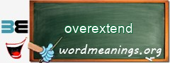 WordMeaning blackboard for overextend